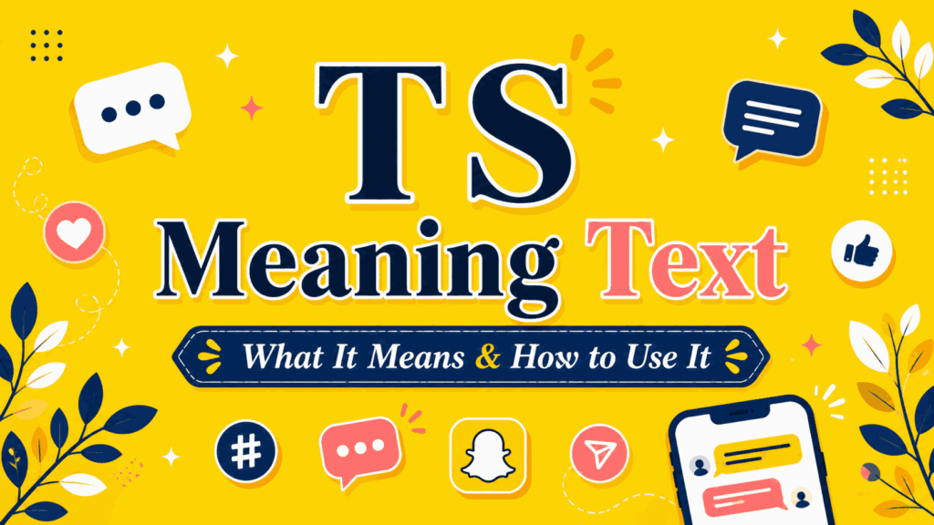 TS Meaning Text